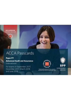 ACCA P7 Advanced Audit and Assurance (International): Passcards by BPP Learning Media