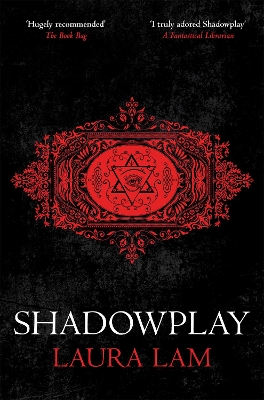 Shadowplay by Laura Lam