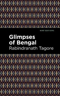 Glimpses of Bengal: The Letters of Rabindranath Tagore book