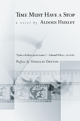 Time Must Have a Stop by Aldous Huxley