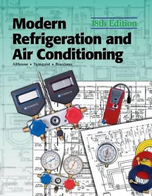 Modern Refrigeration and Air Conditioning by Andrew D. Althouse