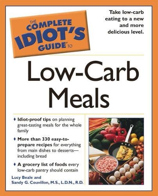 Complete Idiot's Guide to Low-Carb Meals book