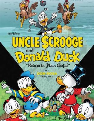 Walt Disney Uncle Scrooge and Donald Duck: Return to Plain Awful: The Don Rosa Library Vol. 2 book