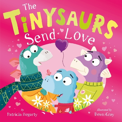 The Tinysaurs Send Love book