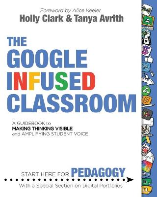 The Google Infused Classroom book