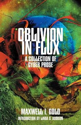 Oblivion in Flux book