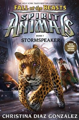 Spirit Animals Fall of the Beasts #7: Stormspeaker book