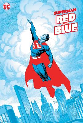 Superman Red & Blue by John Ridley