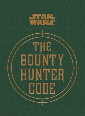 Star Wars - The Bounty Hunter Code book