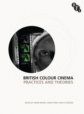 British Colour Cinema by Simon Brown