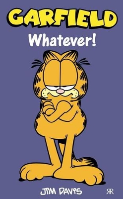 Garfield - Whatever! by Jim Davis