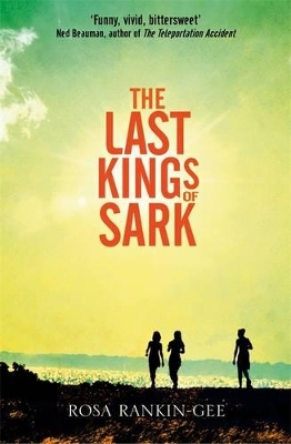 The Last Kings of Sark by Rosa Rankin-Gee