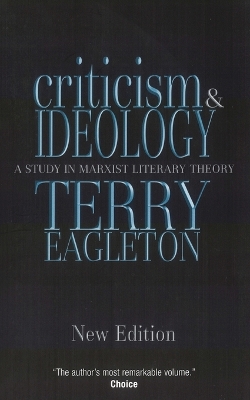 Criticism and Ideology: A Study in Marxist Literary Theory by Terry Eagleton