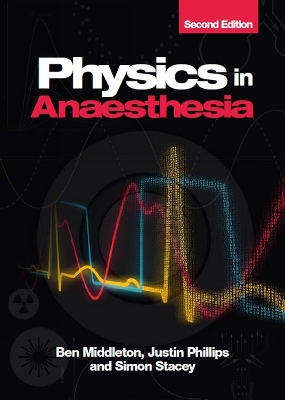 Physics in Anaesthesia, second edition book