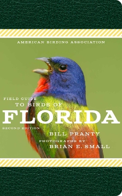 Field Guide to Birds of Florida by Bill Pranty