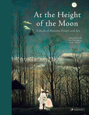 At the Height of the Moon: A Book of Bedtime Poetry and Art book