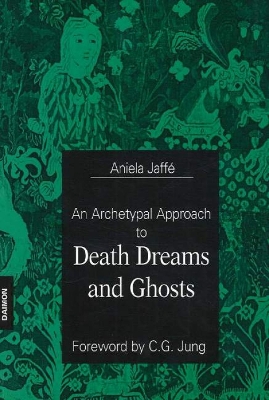 Archetypal Approach to Death Dreams & Ghosts book