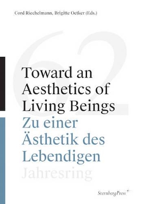 Toward an Aesthetics of Living Beings book