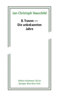 B. Traven - Die unbekannten Jahre book