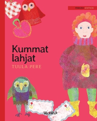 Kummat lahjat: Finnish Edition of Christmas Switcheroo by Tuula Pere