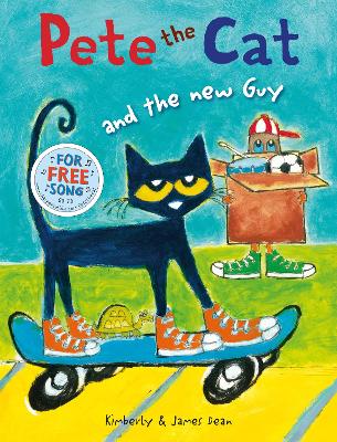 Pete the Cat and the New Guy by James Dean