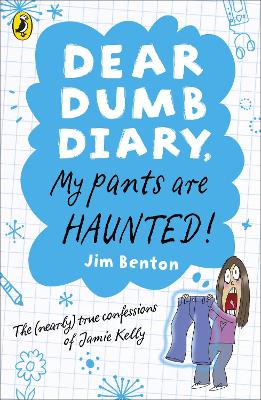 Dear Dumb Diary: My Pants are Haunted book