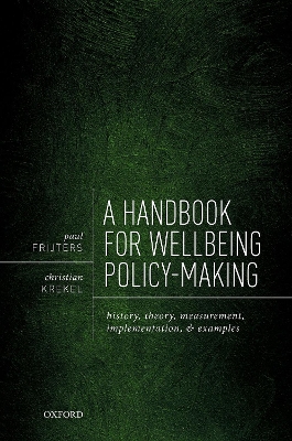 A Handbook for Wellbeing Policy-Making: History, Theory, Measurement, Implementation, and Examples book