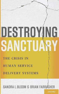 Destroying Sanctuary by Sandra L. Bloom
