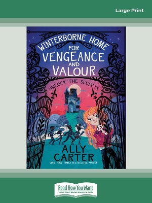 Winterborne Home for Vengeance and Valour by Ally Carter