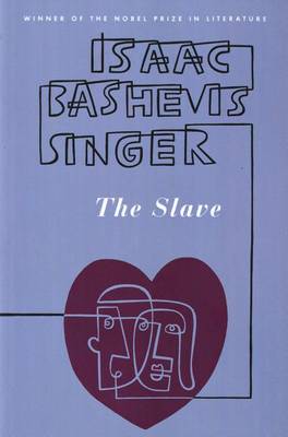 The Slave by Isaac Bashevis Singer