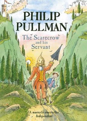 The Scarecrow and his Servant by Philip Pullman