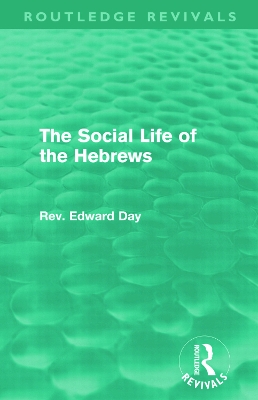 Social Life of the Hebrews book