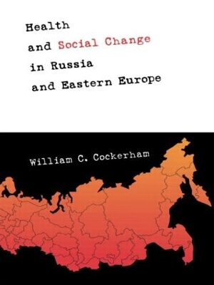 Health and Social Change in Russia and Eastern Europe book