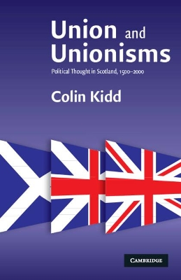 Union and Unionisms by Colin Kidd
