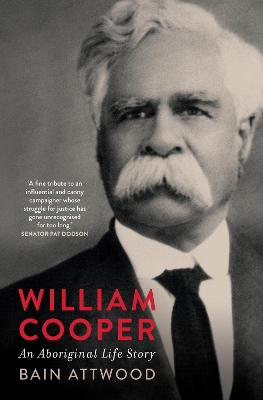 William Cooper: An Aboriginal Life Story book
