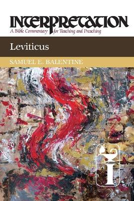 Leviticus by Samuel E. Balentine