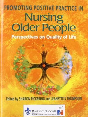 Promoting Positive Practice in Nursing Older People book
