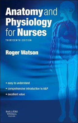 Anatomy and Physiology for Nurses by Roger Watson