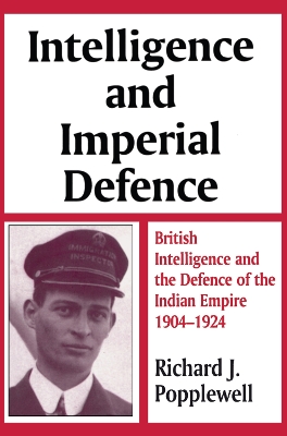 Intelligence and Imperial Defence book