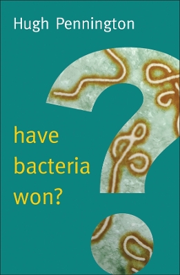 Have Bacteria Won? book