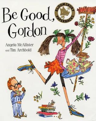 Be Good Gordon by Angela McAllister