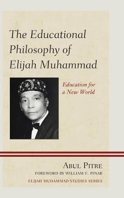 Educational Philosophy of Elijah Muhammad book