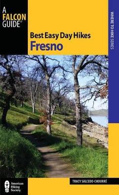 Best Easy Day Hikes Fresno book