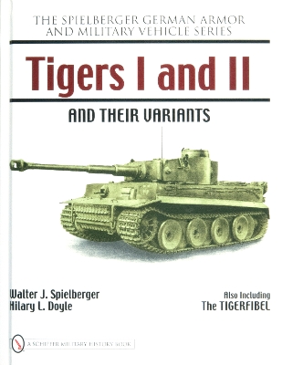 Tigers I and II and their Variants book