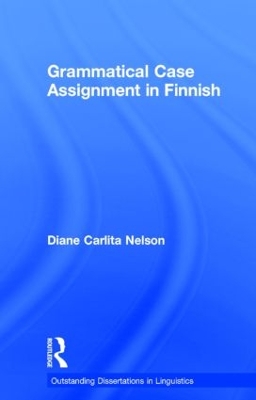 Grammatical Case Assignment in Finnish by Diane C. Nelson