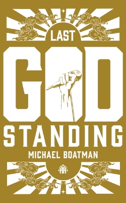 Last God Standing by Michael Boatman