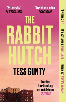 The Rabbit Hutch: THE MULTI AWARD-WINNING NY TIMES BESTSELLER by Tess Gunty