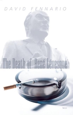 Death of Rene Levesque book
