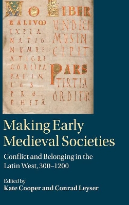 Making Early Medieval Societies book