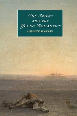 Orient and the Young Romantics book